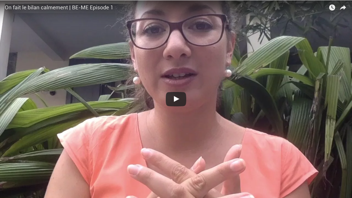 On fait le bilan calmement | BE-ME